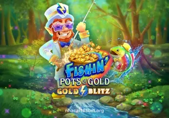 Fishin’ Pots Of Gold™ Gold Blitz™ tại nhacai188bet